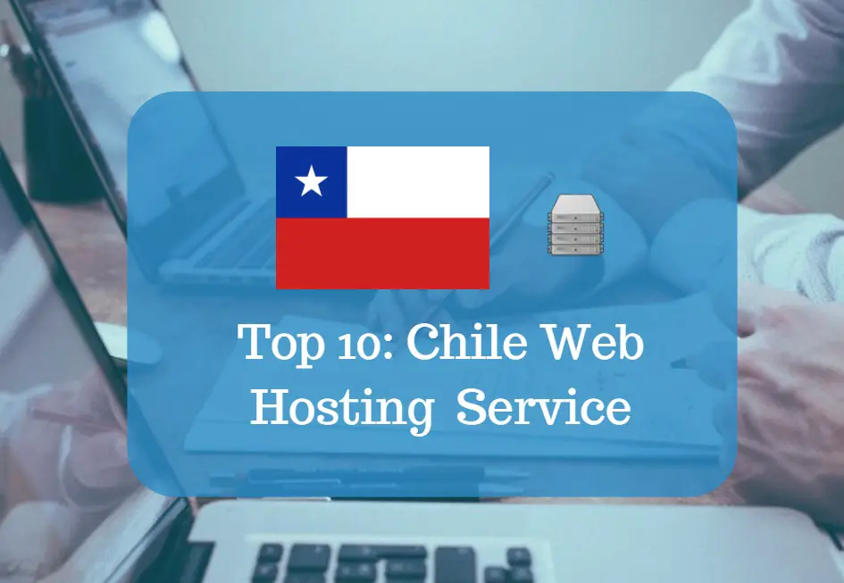 Chile Web Hosting & Web Hosting Services In Chile 