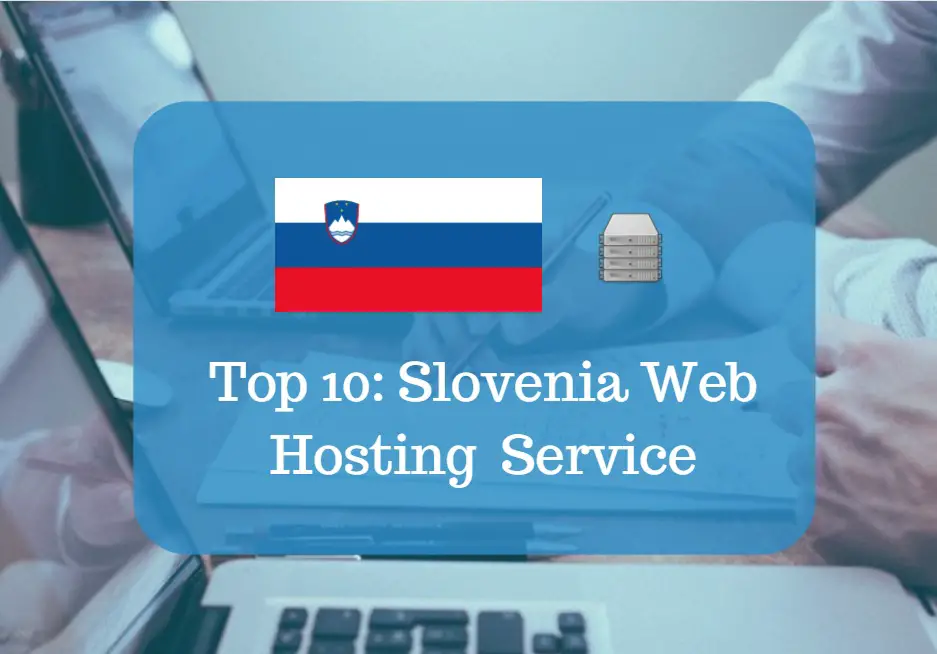 Slovenia Web Hosting & Web Hosting Services In Slovenia