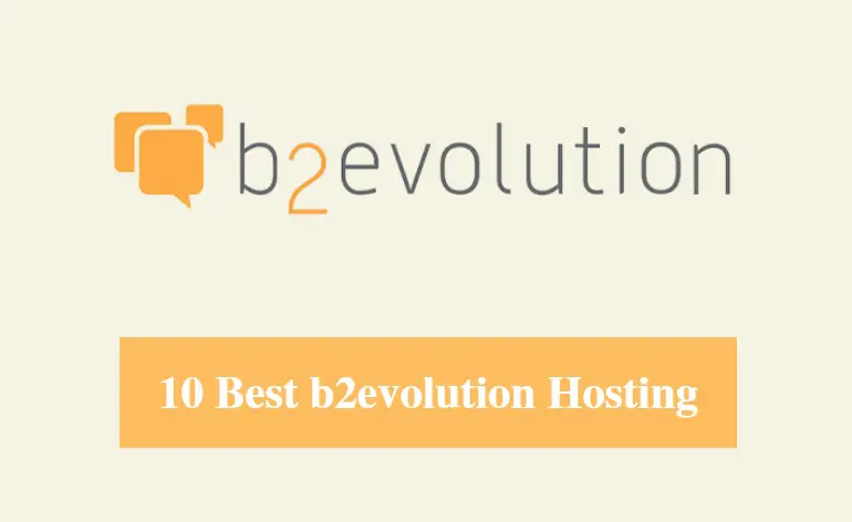 Best b2evolution Hosting & Best Hosting for b2evolution
