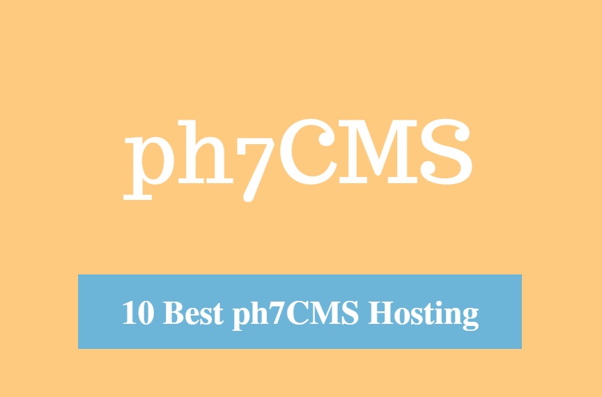 Best ph7CMS Hosting & Best Hosting for ph7CMS 