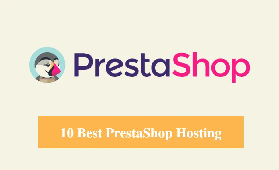 Best PrestaShop Hosting & Best Hosting for PrestaShop