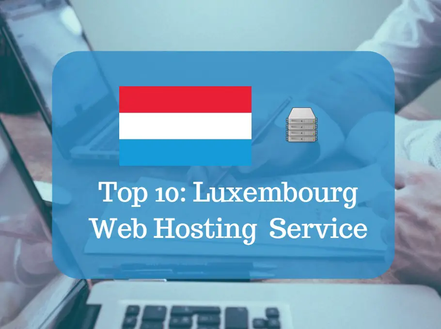 Luxembourg Web Hosting & Web Hosting Services In Luxembourg
