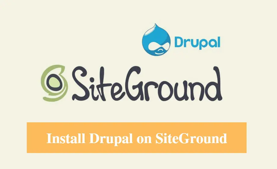 Install Drupal on SiteGround