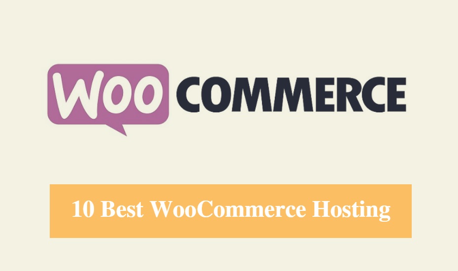 Best WooCommerce Hosting & Best Hosting for WooCommerce