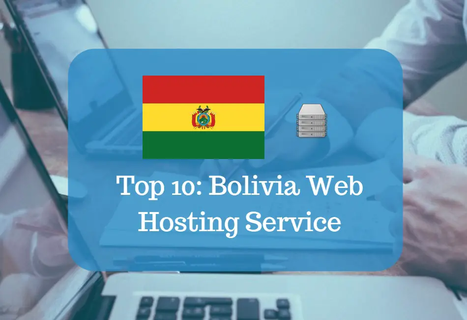 Bolivia Web Hosting & Web Hosting Services In Bolivia