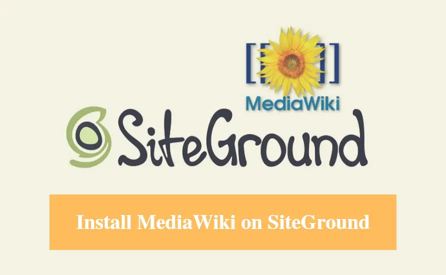 Install MediaWiki on SiteGround