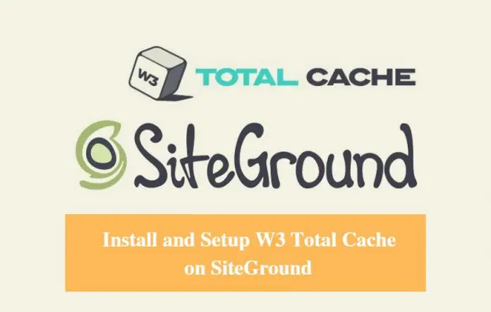 Install and Setup W3 total Cache on SiteGround