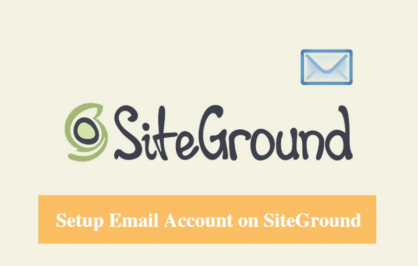 SiteGround Setup Email Account