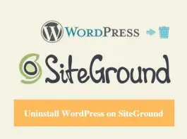 SiteGround Uninstall WordPress