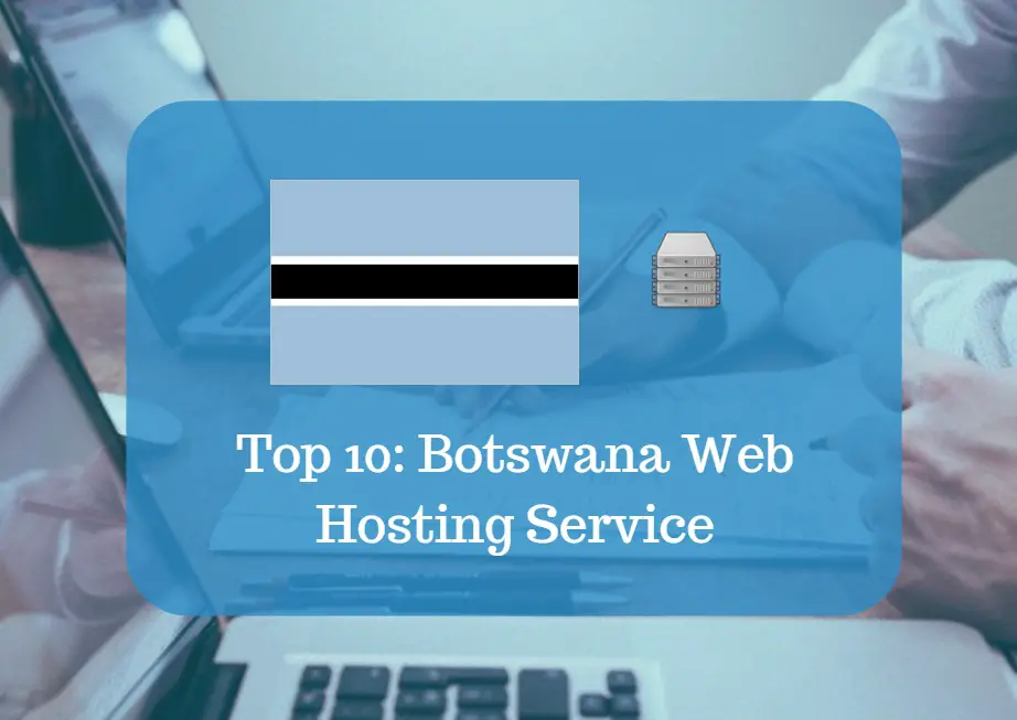 Botswana Web Hosting & Web Hosting Services In Botswana