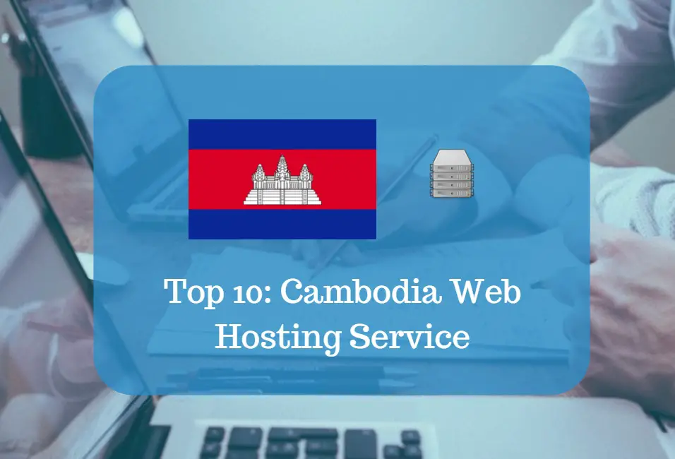 Cambodia Web Hosting & Web Hosting Services In Cambodia