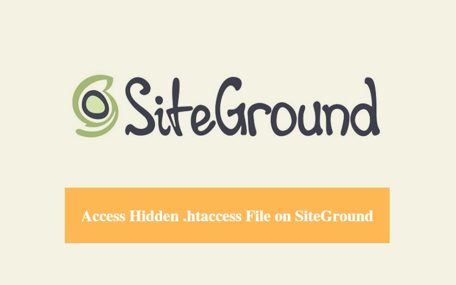 Access Hidden .htaccess File on SiteGround