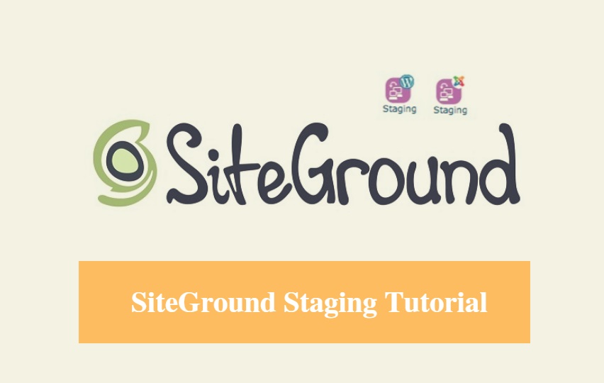 SiteGround Staging Tutorial