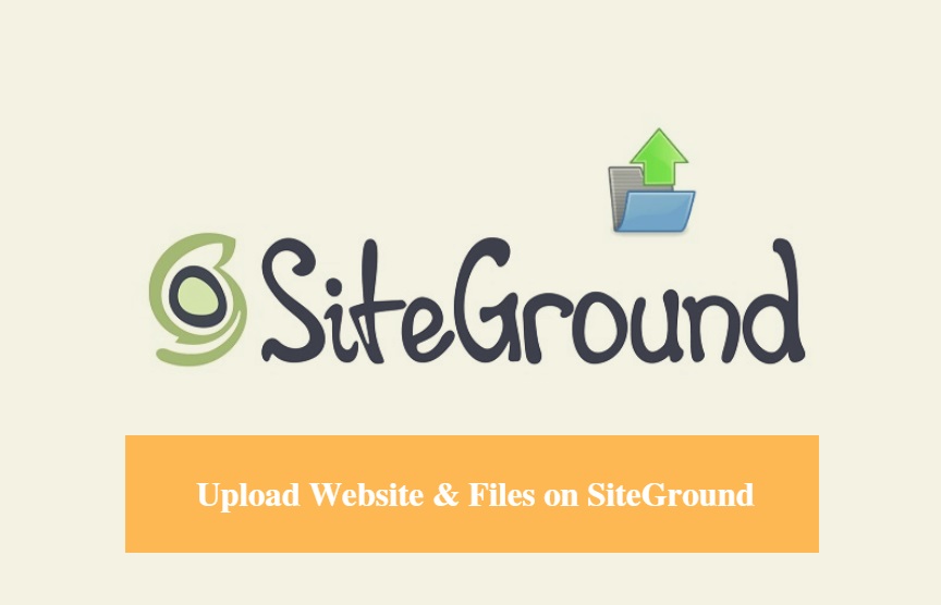 SiteGround Upload Website Files