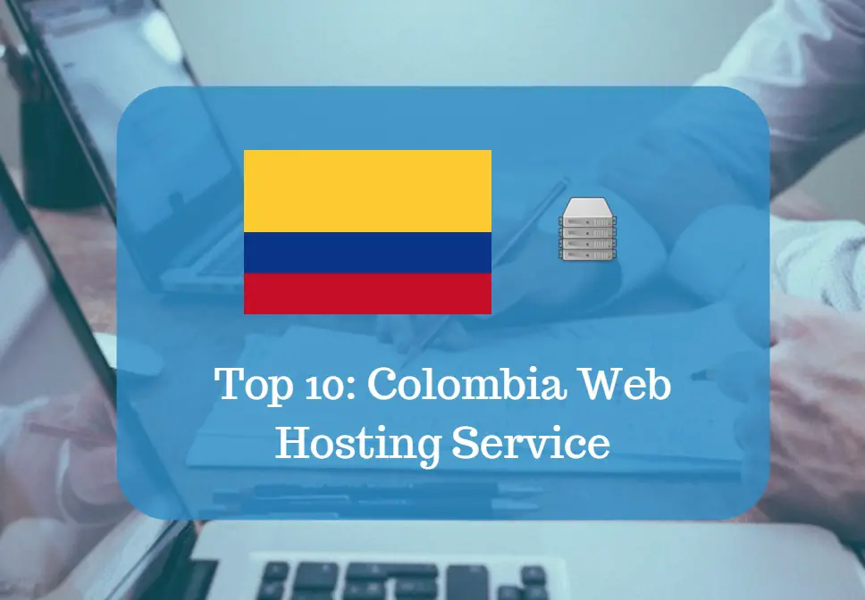 Colombia Web Hosting & Web Hosting Services In Colombia