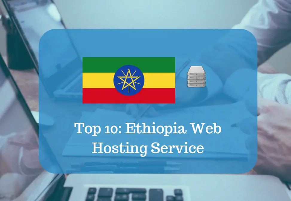 Ethiopia Web Hosting & Web Hosting Services In Ethiopia