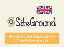 SiteGround United Kingdom Hosting Review & Using SiteGround in UK