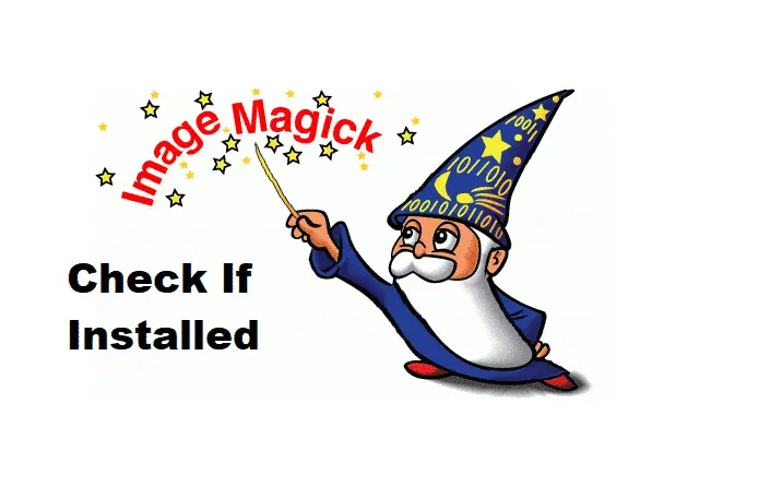 check if imagemagick is installed