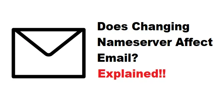 does changing nameserver affect email