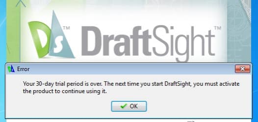 Draftsight 30 day trial period is over message