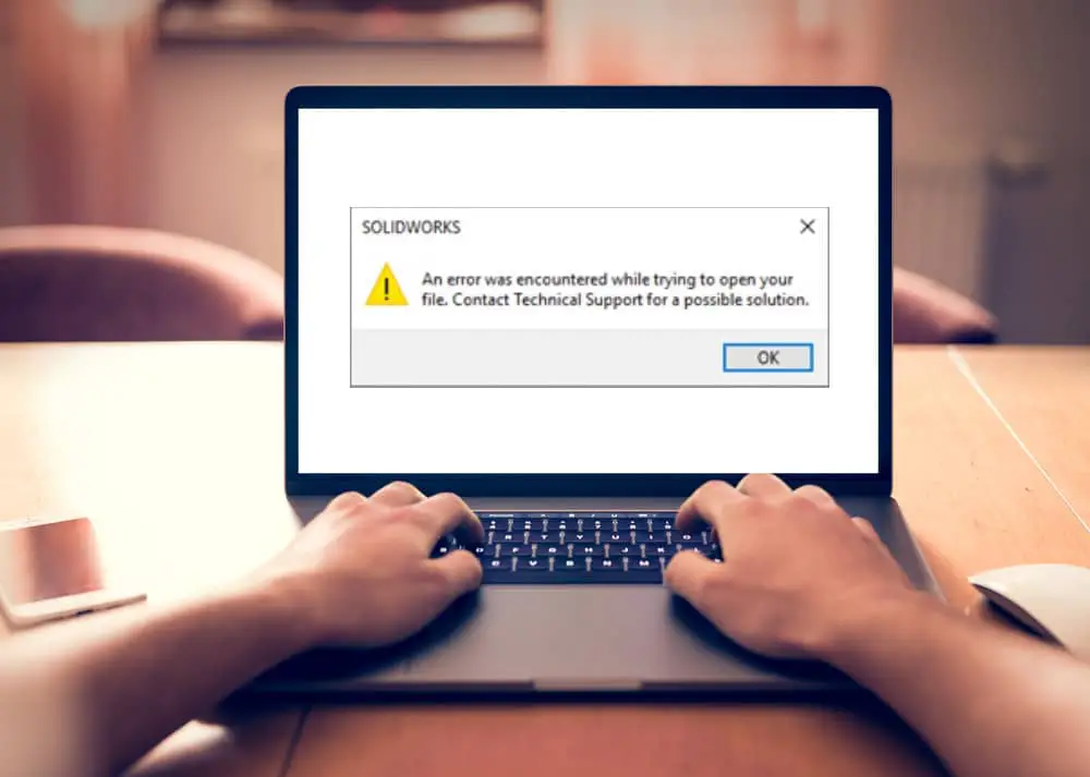 Solidworks an Error Was Encountered While Trying to Open Your File
