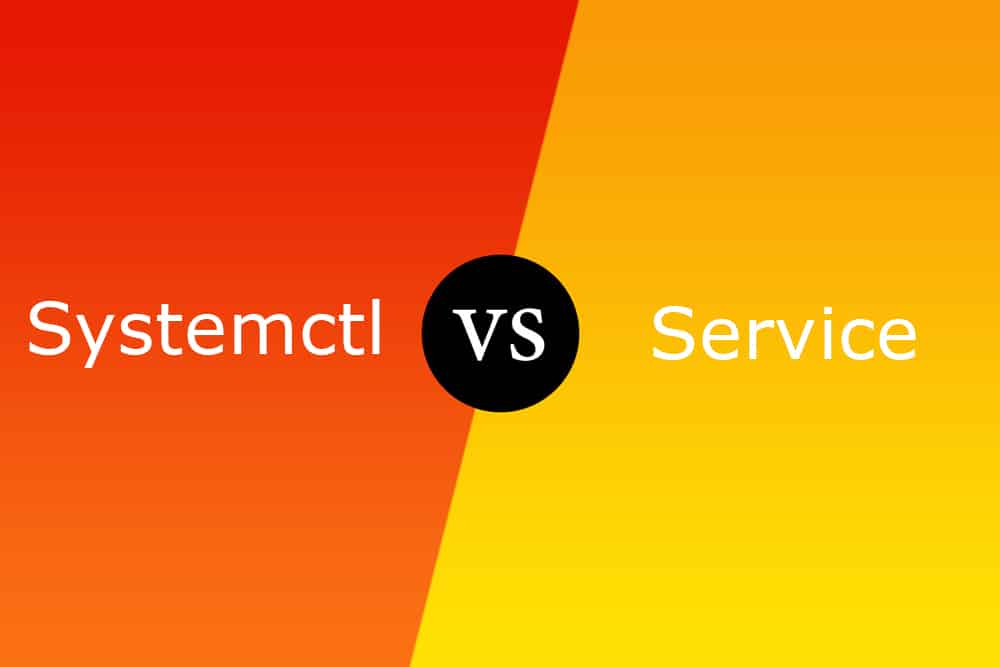 Systemctl vs Service